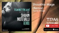 Hamid Hiraad - Shookhie Mage - Remix (حمید هیراد - ریمیکس شوخیه مگه)