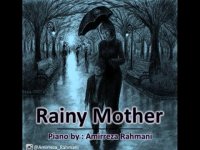 موسیقی بی کلام Rainy Mother