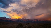 Skylight: A 4K Timelapse Film
