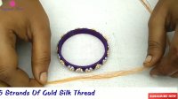How To Make Silk Thread Bangles  // DIY // How To Make Designer Silk Thread Bangles // Latest
