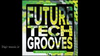 دانلود پکیج لوپ سمپل تک هاوس Soundbox Future Tech Grooves WAV