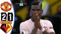 خلاصه بازی واتفورد 1-2 منچستریونایتد در لیگ برتر انگلیس HD