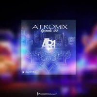 دانلود پادکست جدید دیجی اترووان به نام اترومیکس قسمت سوم