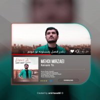 ویدیو کلیپ آهنگ مهدی میرزائی بنام کنار تو