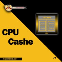 بررسی کش CPU و انواع آن: