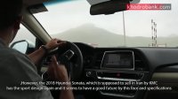 تست و بررسی هیوندای سوناتا 2018 قبل از ورود به بازار ایران