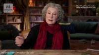 مسترکلاس نویسندگی «مارگارت آتوود» - قسمت 5