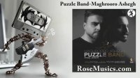 آهنگ مغرور و عاشق از پازل بند | Puzzle Band - Maghrooro Ashegh