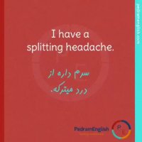 I have a splitting headache