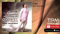 Babak Jahanbakhsh - Oxygen (بابک جهانبخش - اکسیژن)
