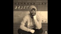 Download Ahang Badet Az Mehrad Jam